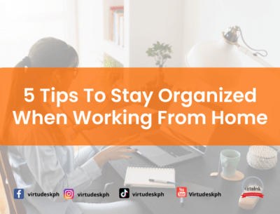 5 Tips To Stay Organized When Working From Home